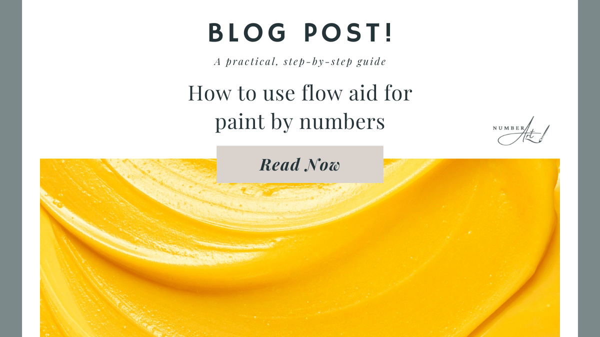 How to use flow aid for paint by numbers without ruining your paint