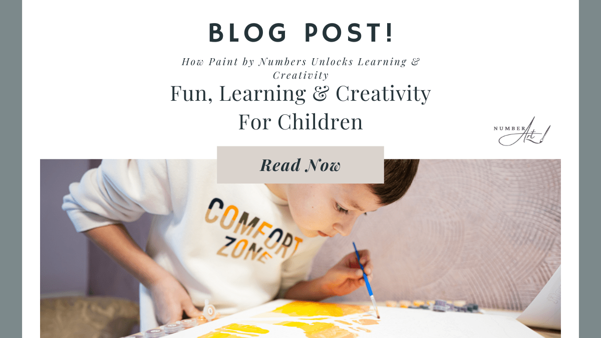 The Educational Benefits of Paint by Numbers for Children - Number Art