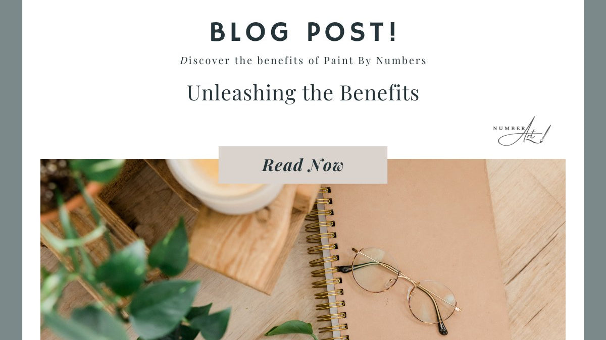 Discover the benefits of Paint By Numbers - Number Art