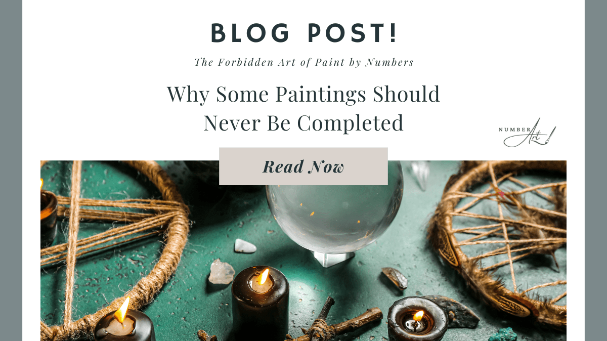 Why Some Paintings Should Never Be Completed - Number Art