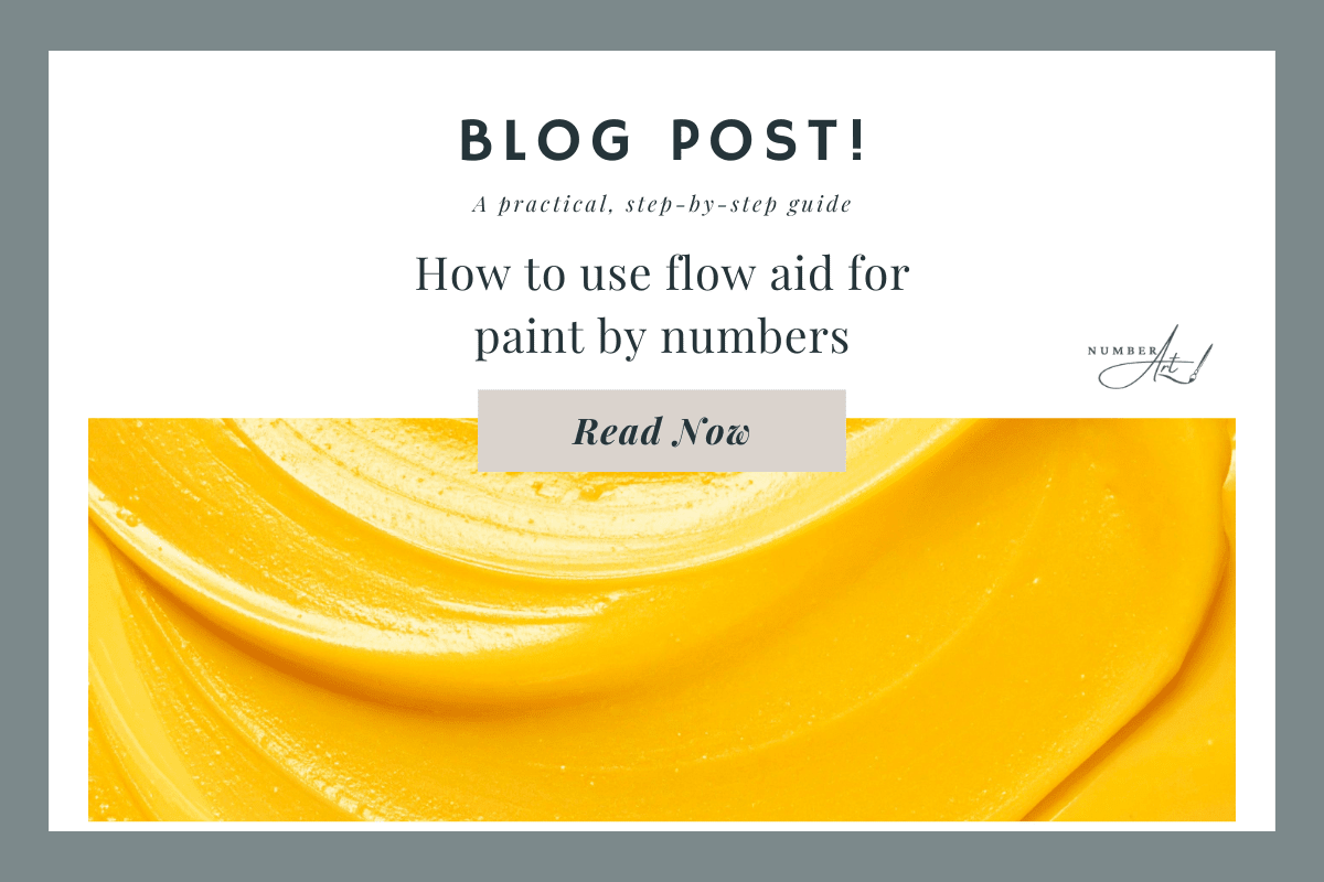 How to use flow aid for paint by numbers without ruining your paint - Number Art