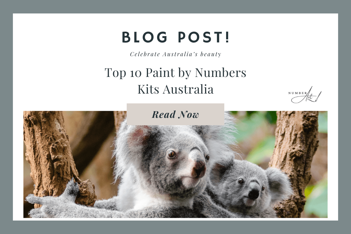 Top 10 Paint by Numbers Kits Australia - Number Art