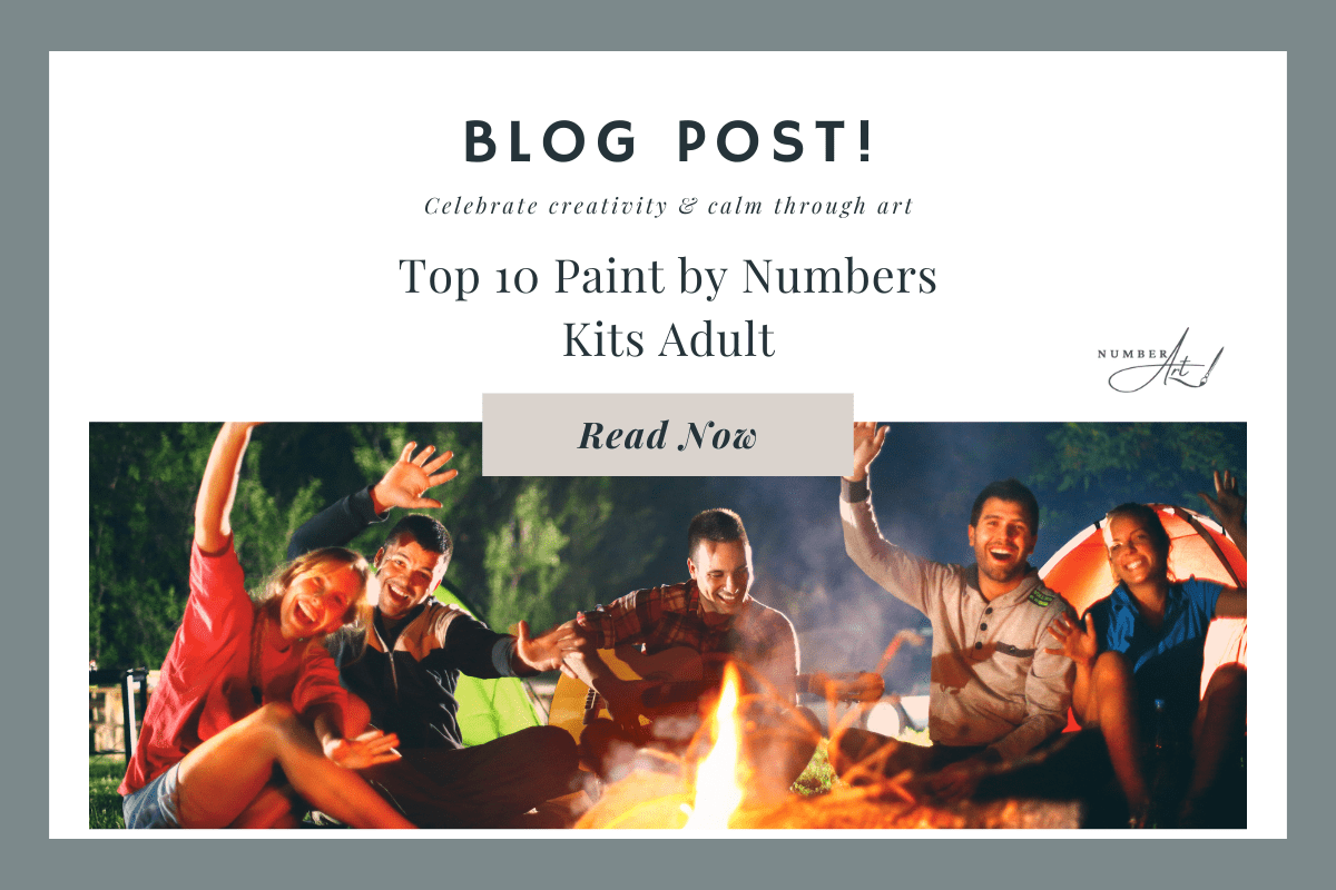 Top 10 Paint by Numbers Kits for Adults - Number Art