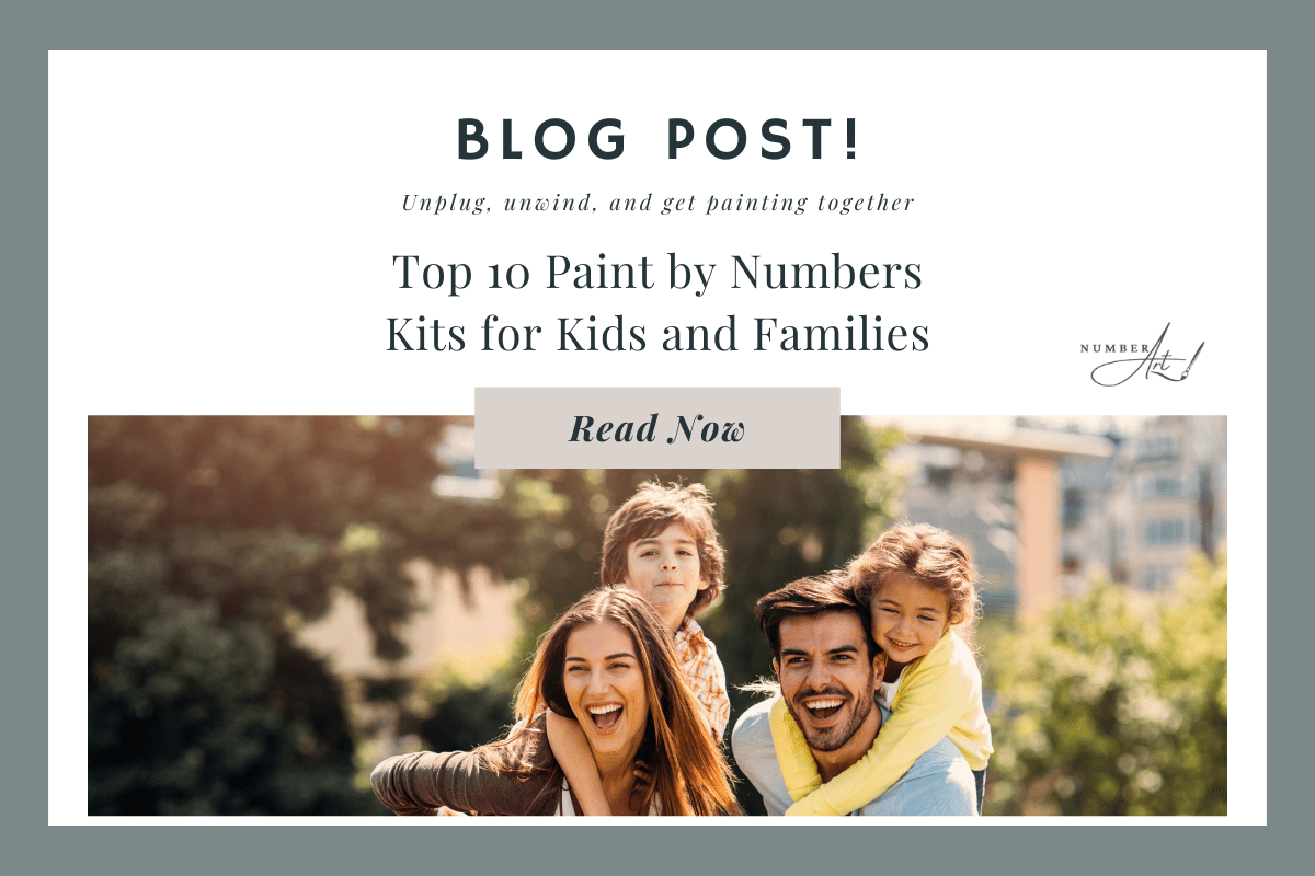 Top 10 Paint by Numbers Kits for Kids and Families - Number Art